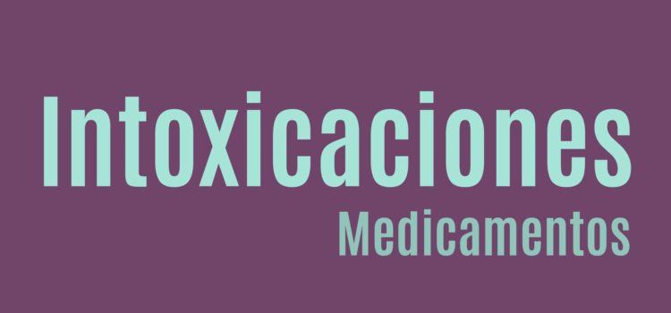 Intoxicaciones por Medicamentos